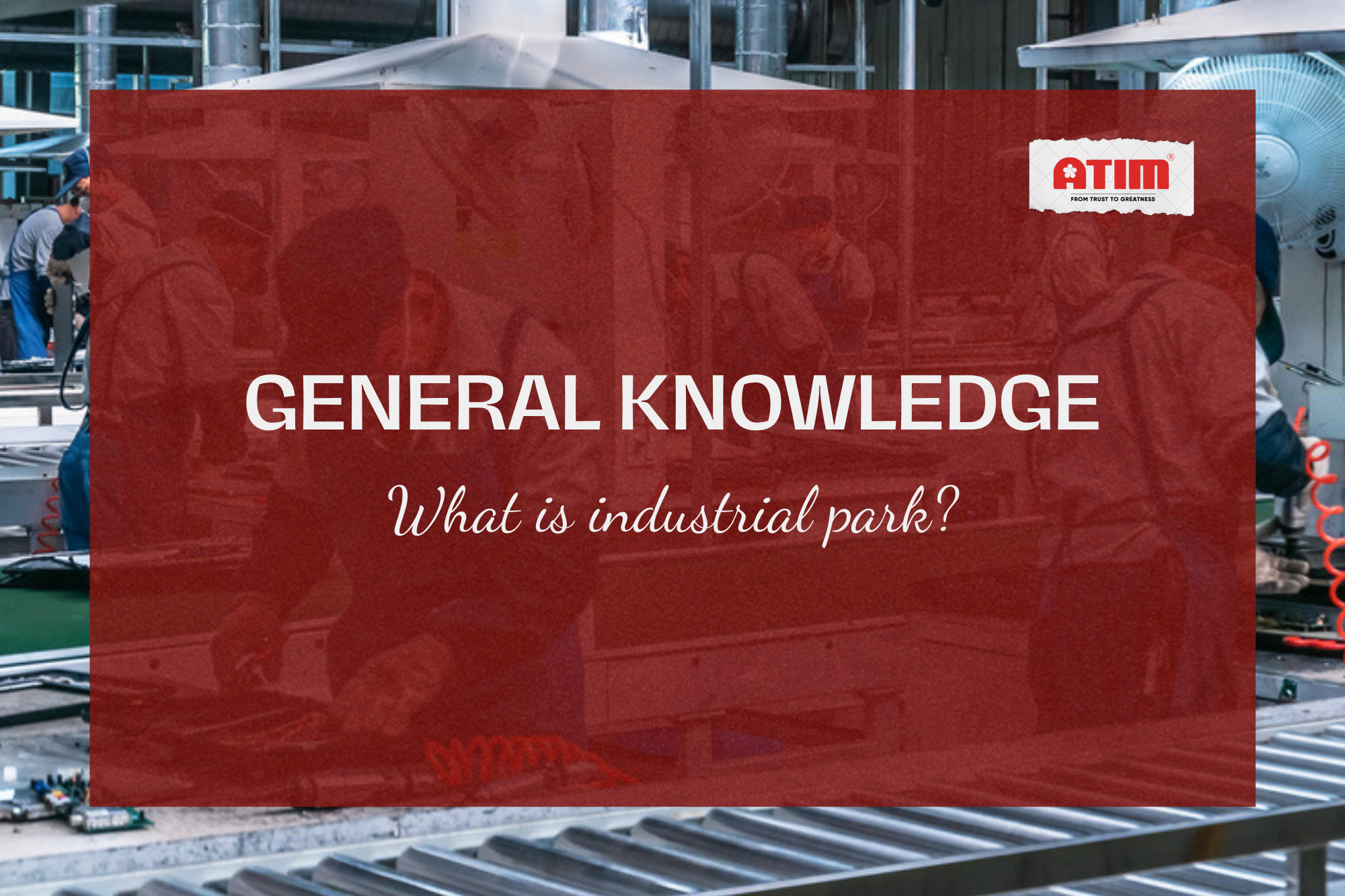 What is Industrial Park?